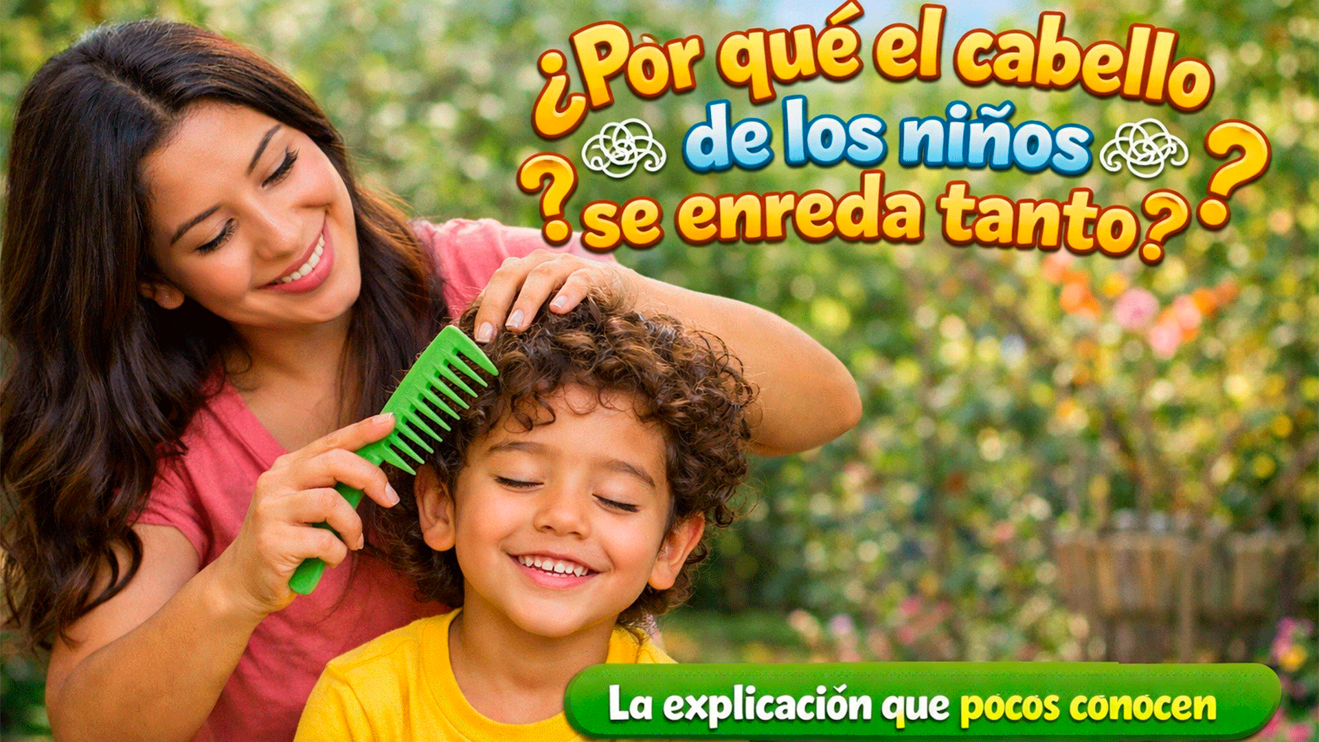¿Por qué el cabello de los niños se enreda tanto? La explicación que pocos conocen