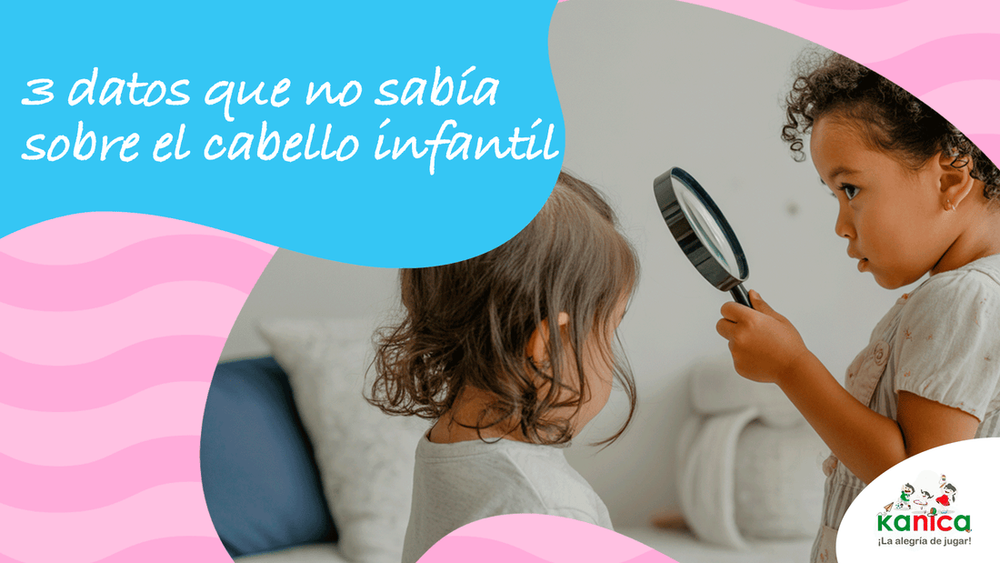 3 datos que no sabías sobre el cabello infantil